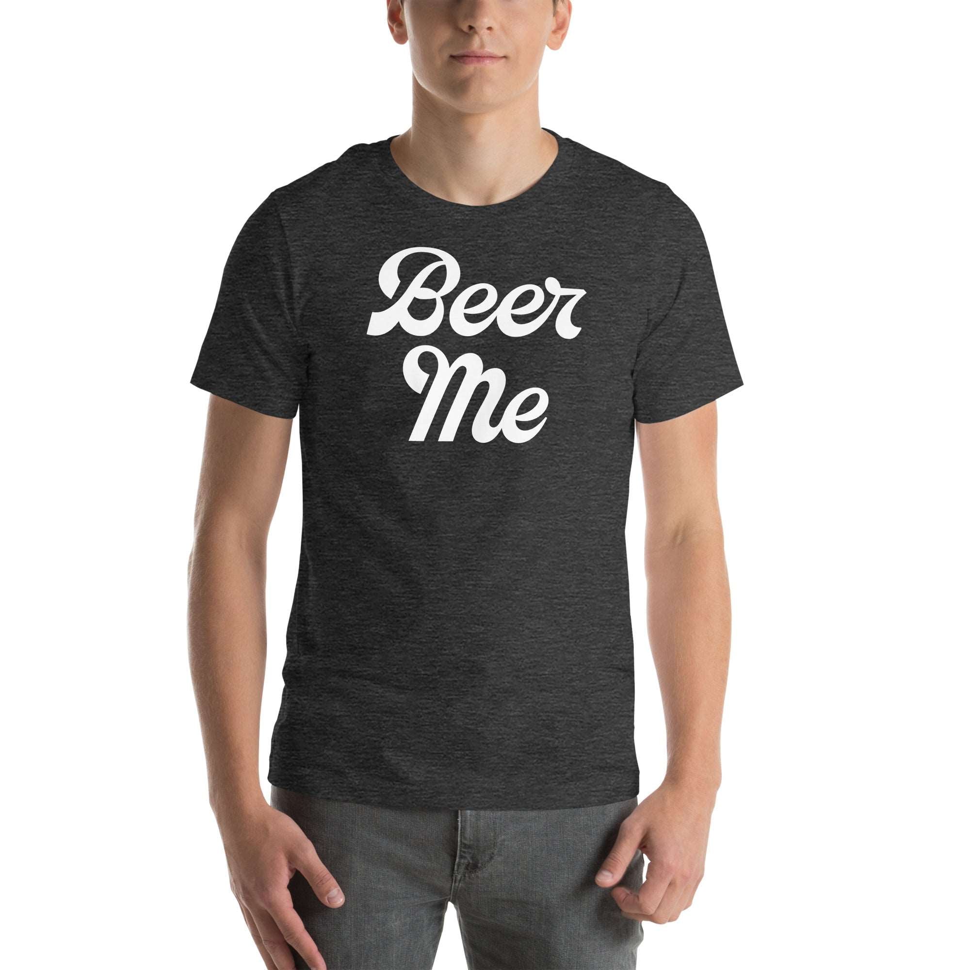 PourMeABeer Men’s “Beer Me” Flat Staple T-Shirt