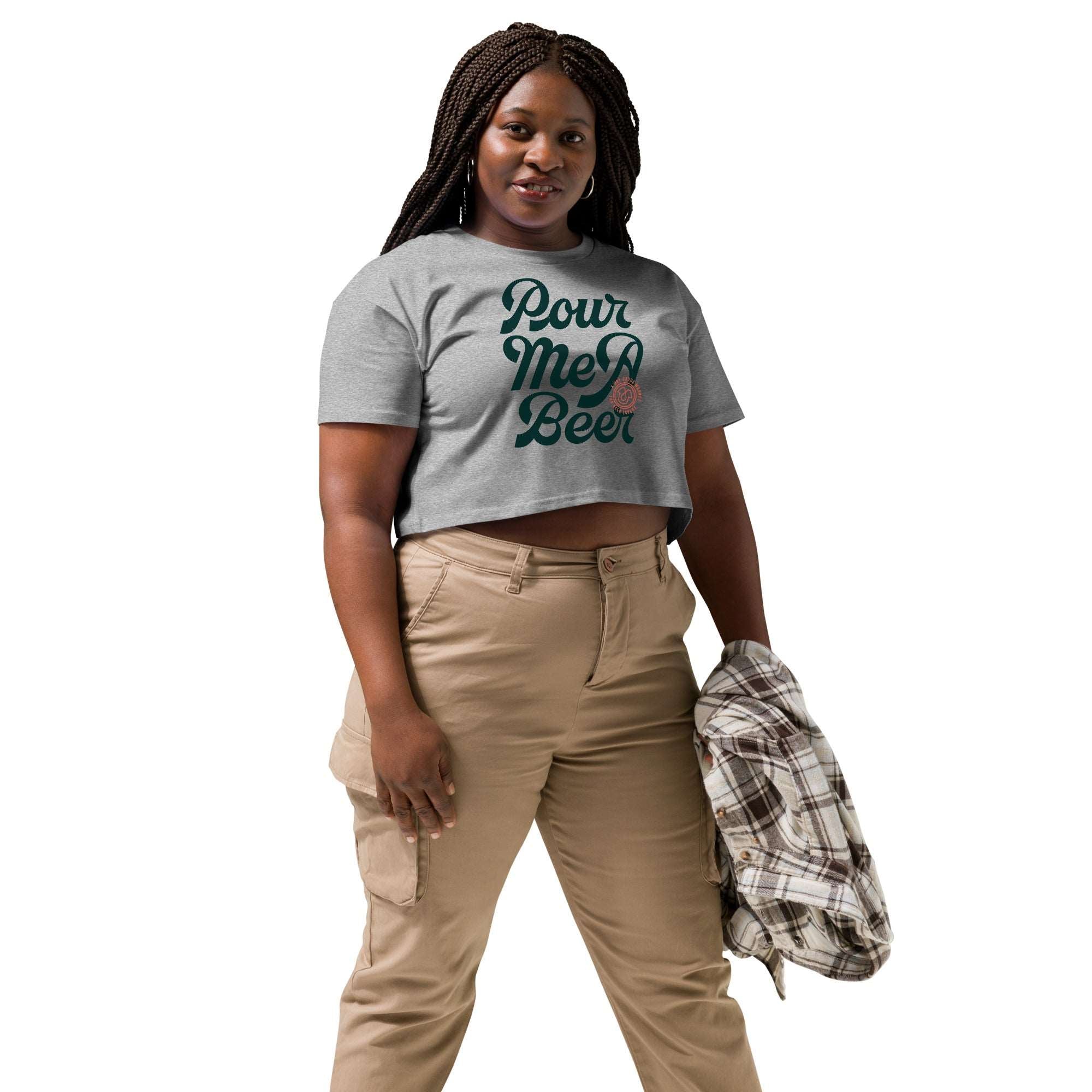 PourMeABeer Women's "Pour Me A Beer" Cropped Tee