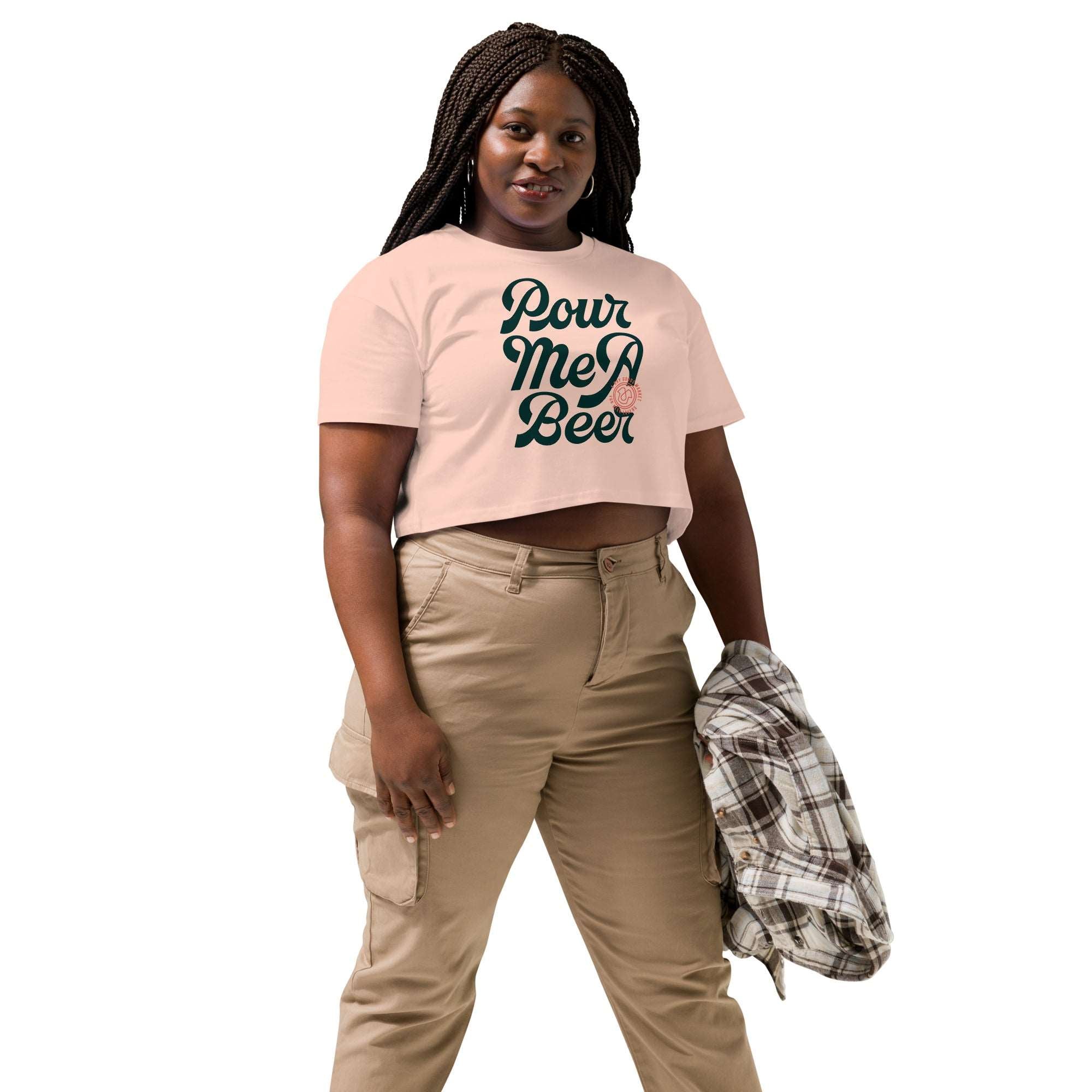 PourMeABeer Women's "Pour Me A Beer" Cropped Tee