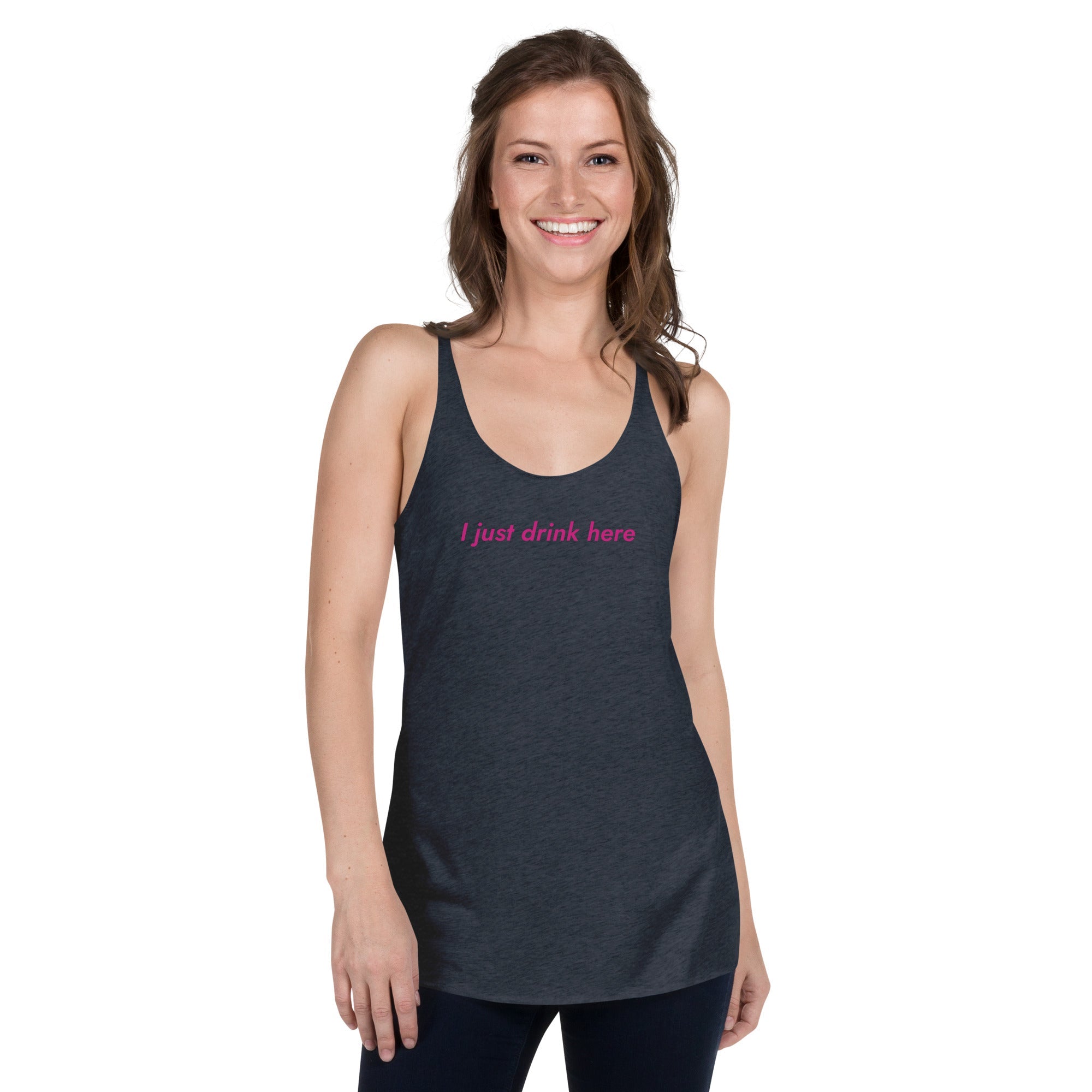 Thirsty, Indeed "I just drink here" Women's Racerback Tank