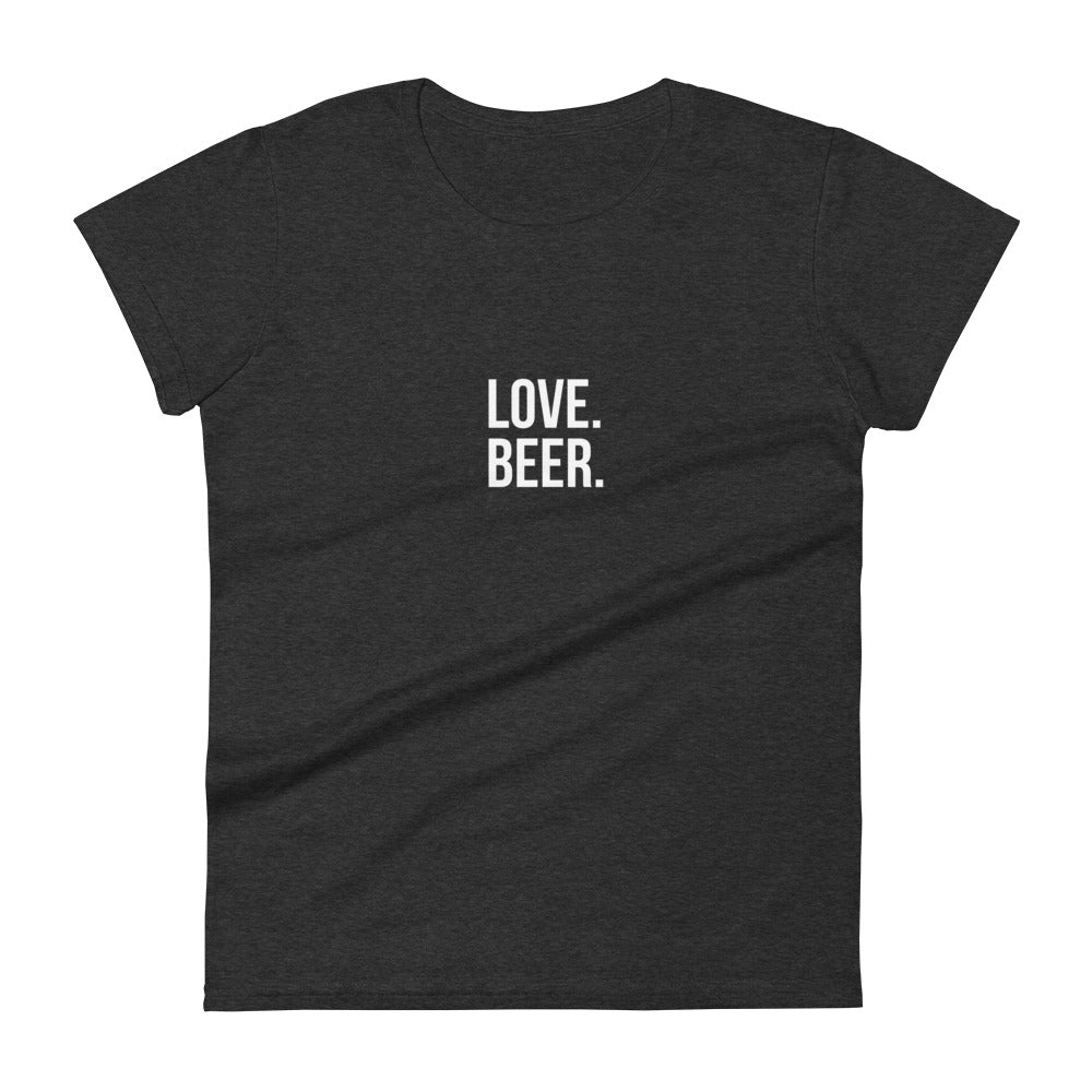 Thirsty, Indeed "LOVE. BEER." Women's Fitted T-Shirt