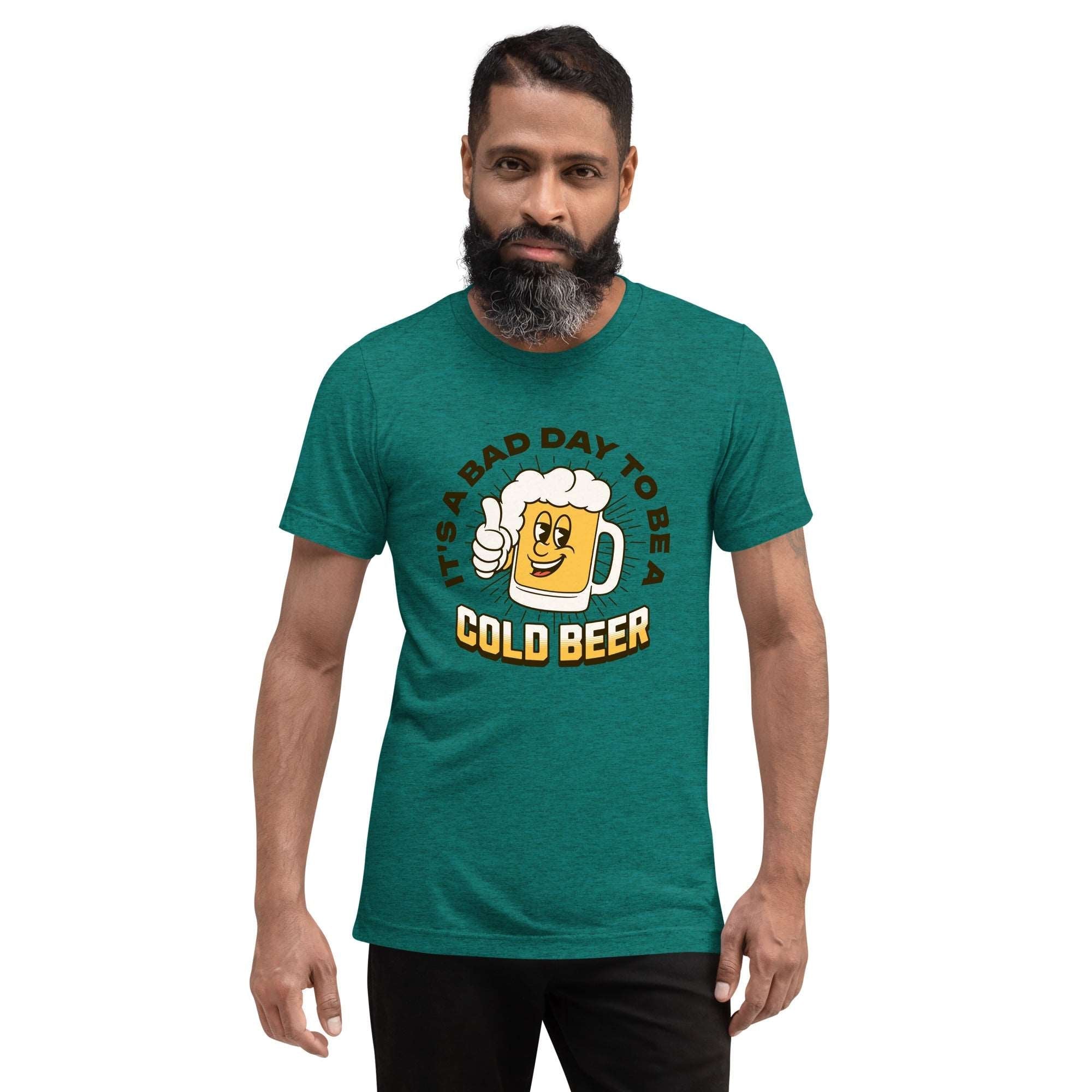 Thirsty, Indeed Men's "Bad Day Cold Beer" T-Shirt