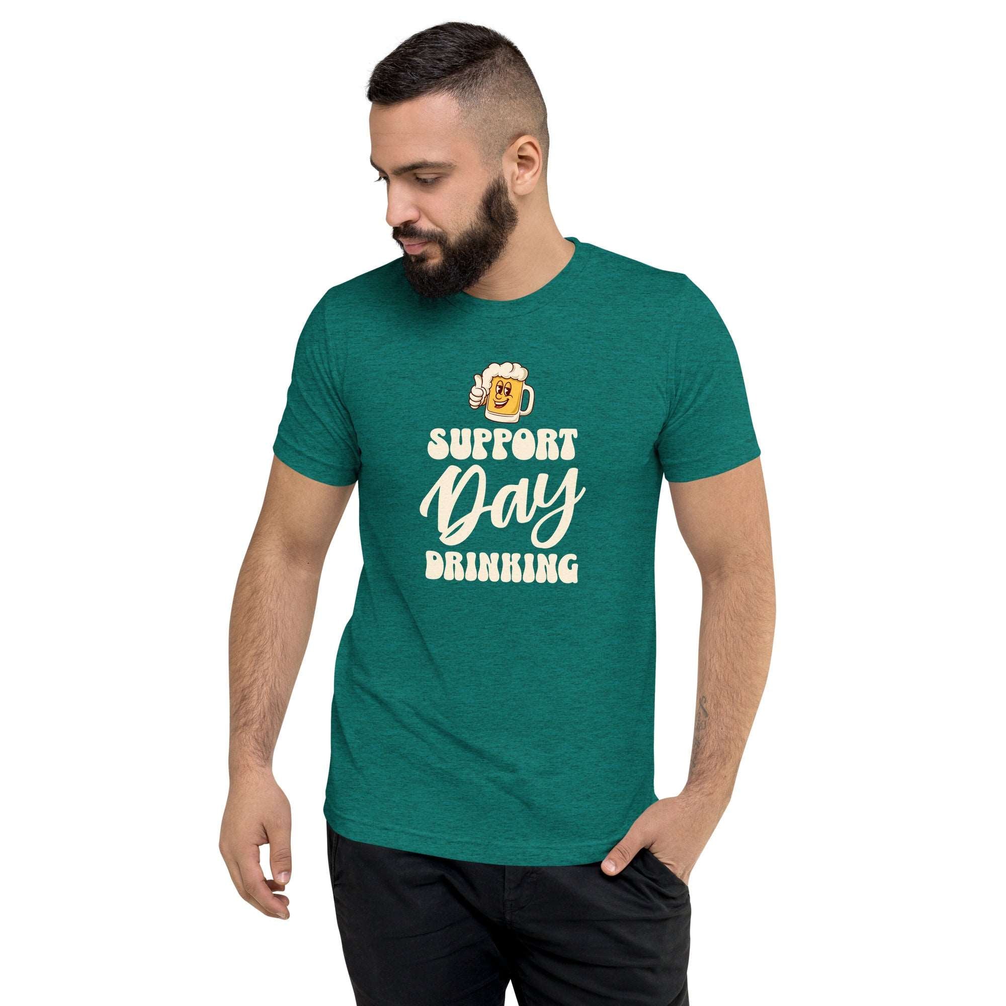 Thirsty, Indeed Men's "Support Day Drinking" T-Shirt